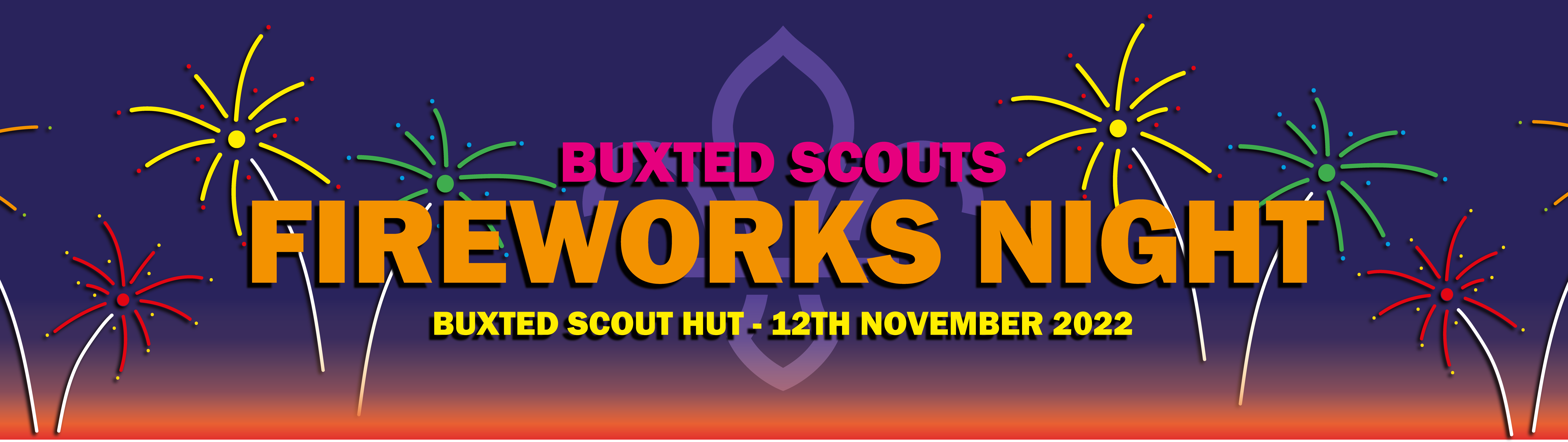 Firework Night 2022 1st Buxted (O'brien's Own) Scout Group